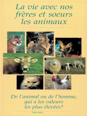 cover image of La vie avec nos frères et sœurs les animaux...